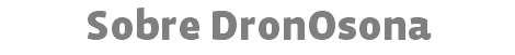 Sobre DronOsona